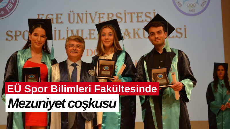 EÜ Spor Bilimleri Fakültesinde mezuniyet coşkusu