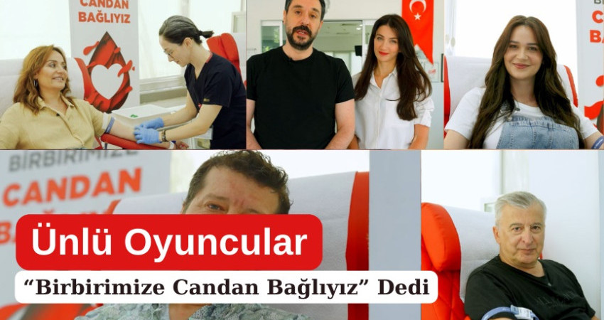 Ünlü Oyuncular “Birbirimize Candan Bağlıyız” Dedi