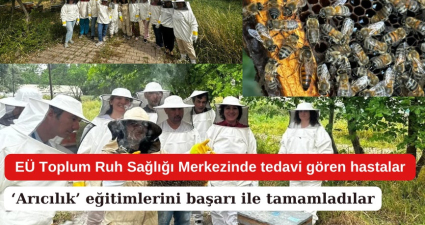 Ruh Sağlığı Merkezinde tedavi gören hastalar ‘arıcılık’ eğitimlerini verildi