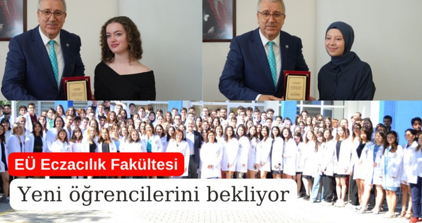 EÜ Eczacılık Fakültesi yeni öğrencilerini bekliyor