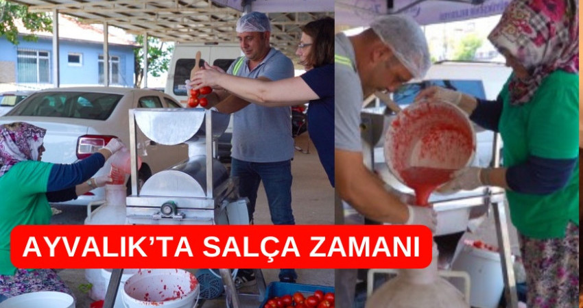 AYVALIK’TA SALÇA ZAMANI