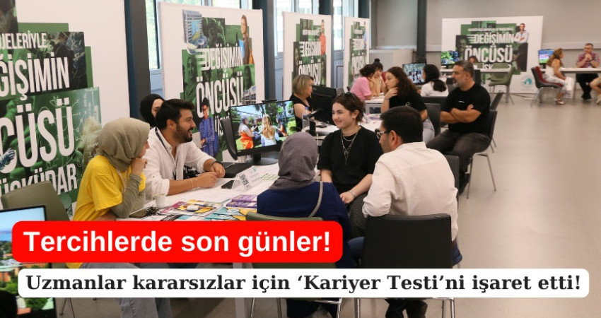 Uzmanlar kararsızlar için ‘Kariyer Testi’ni işaret etti!