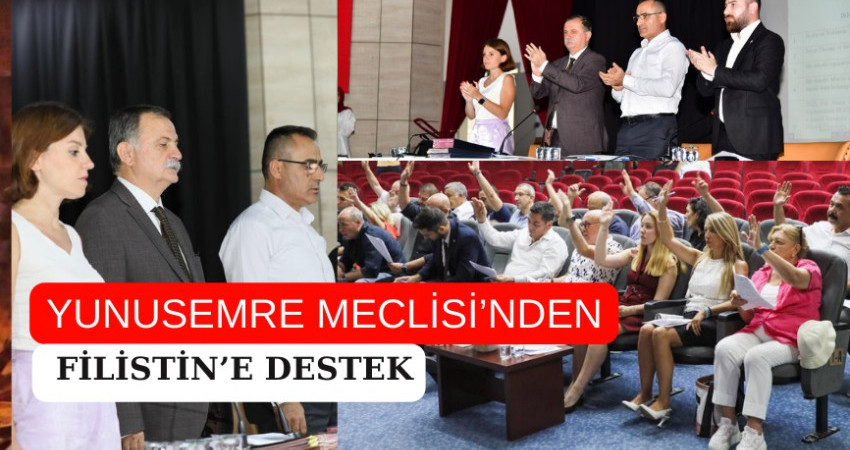 YUNUSEMRE MECLİSİ’NDEN FİLİSTİN’E DESTEK