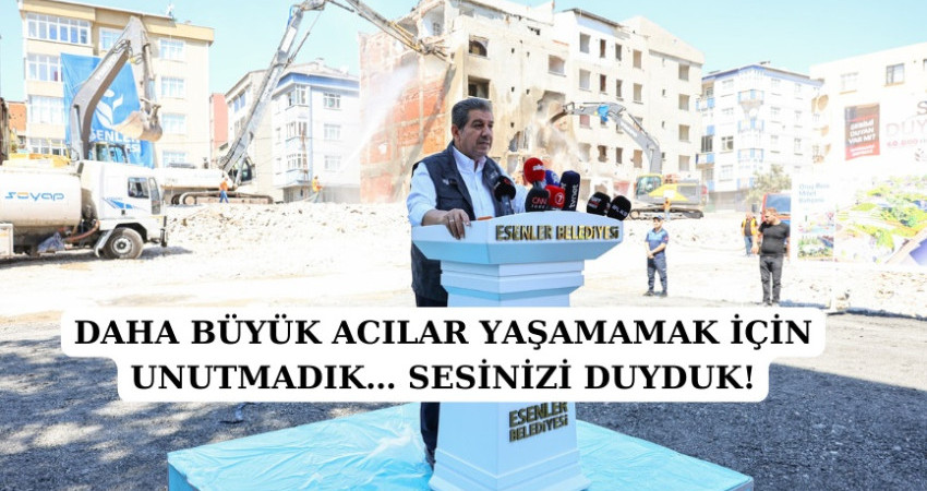 DAHA BÜYÜK ACILAR YAŞAMAMAK İÇİN  UNUTMADIK… SESİNİZİ DUYDUK!