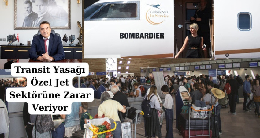 Transit Yasağı Özel Jet Sektörüne Zarar Veriyor