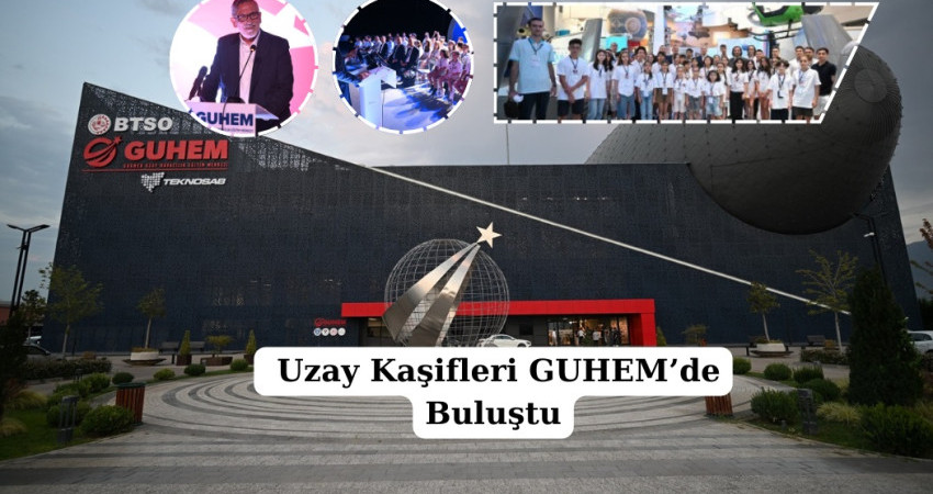 Uzay Kaşifleri GUHEM’de Buluştu