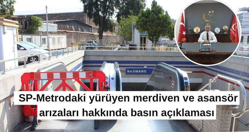  SP-Metrodaki yürüyen merdiven ve asansör arızaları hakkında basın açıklaması