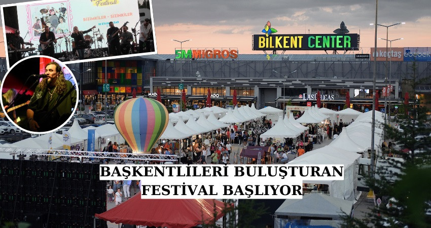 BAŞKENTLİLERİ BULUŞTURAN FESTİVAL BAŞLIYOR