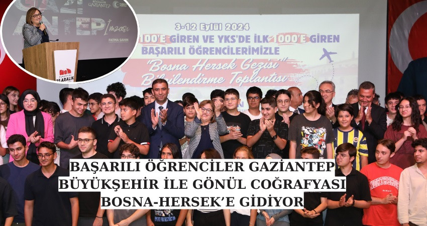 BAŞARILI ÖĞRENCİLER GÖNÜL COĞRAFYASI BOSNA HERSEK’E GİDİYOR