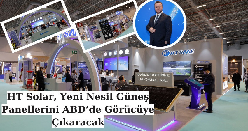 HT Solar, Yeni Nesil Güneş Panellerini ABD’de Görücüye Çıkaracak