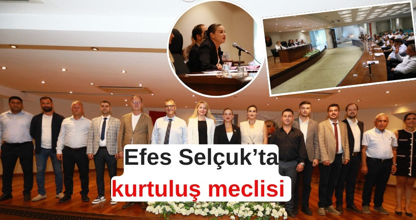 Efes Selçuk’ta kurtuluş meclisi