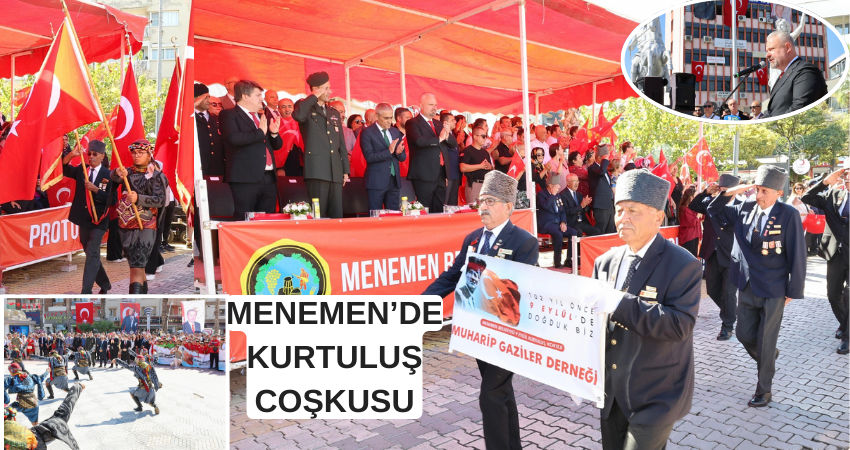 MENEMEN’DE KURTULUŞ COŞKUSU