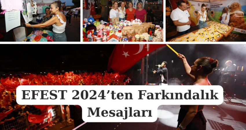 EFEST 2024’ten Farkındalık Mesajları