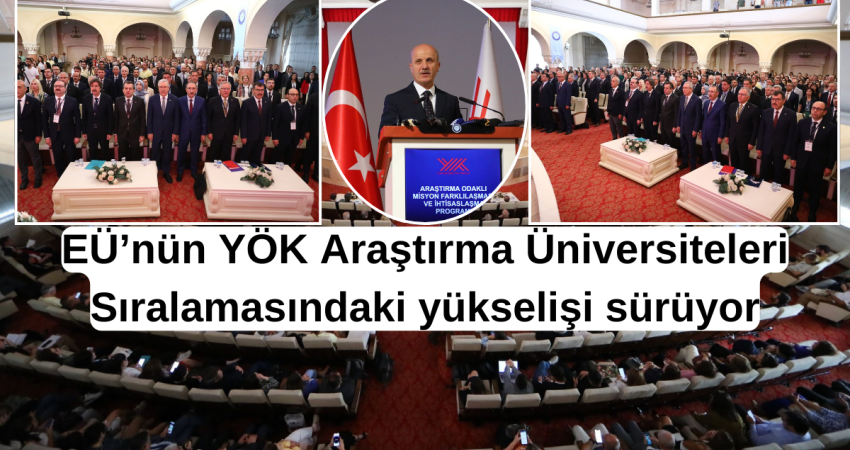 EÜ’nün YÖK Araştırma Üniversiteleri Sıralamasındaki yükselişi sürüyor