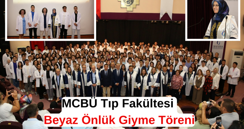 MCBÜ Tıp Fakültesi Beyaz Önlük Giyme Töreni