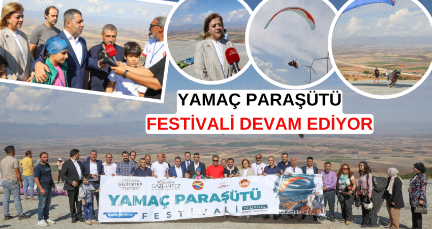 YAMAÇ PARAŞÜTÜ FESTİVALİ DEVAM EDİYOR