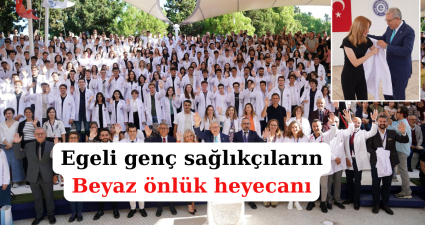 Egeli genç sağlıkçıların beyaz önlük heyecanı