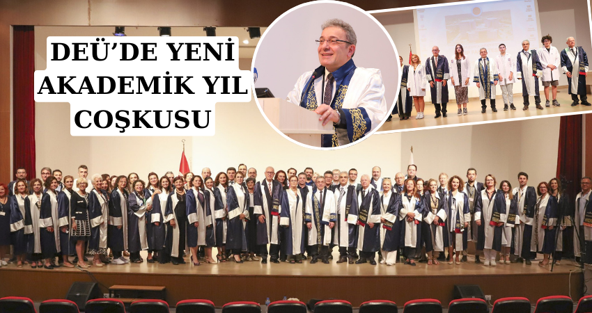 DEÜ’DE YENİ AKADEMİK YIL COŞKUSU