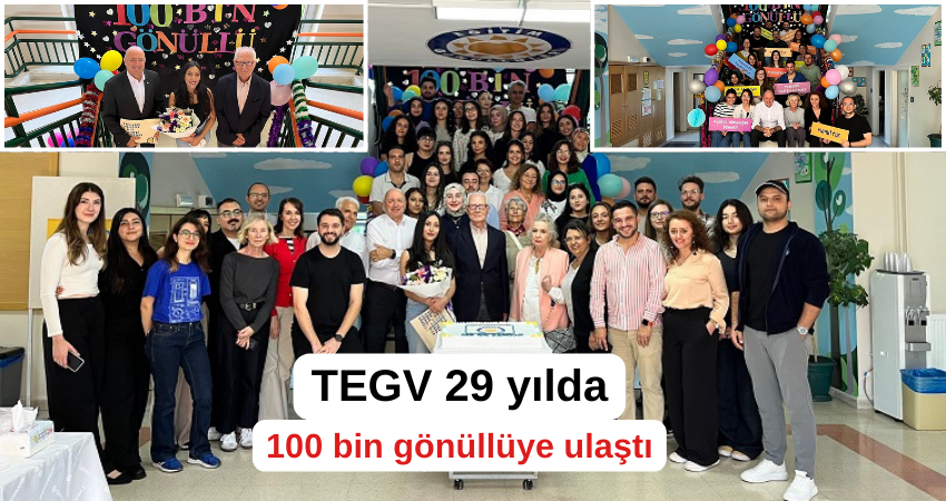 TEGV 29 yılda 100 bin gönüllüye ulaştı