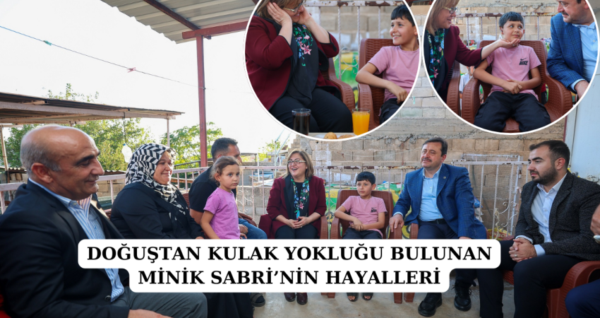 DOĞUŞTAN KULAK YOKLUĞU BULUNAN MİNİK SABRİ’NİN HAYALLERİ