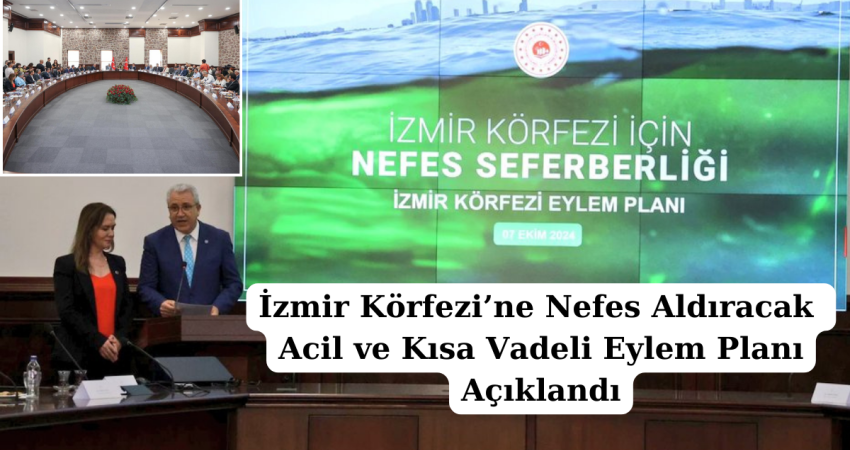 İzmir Körfezi’ne Nefes Aldıracak Acil ve Kısa Vadeli Eylem Plan