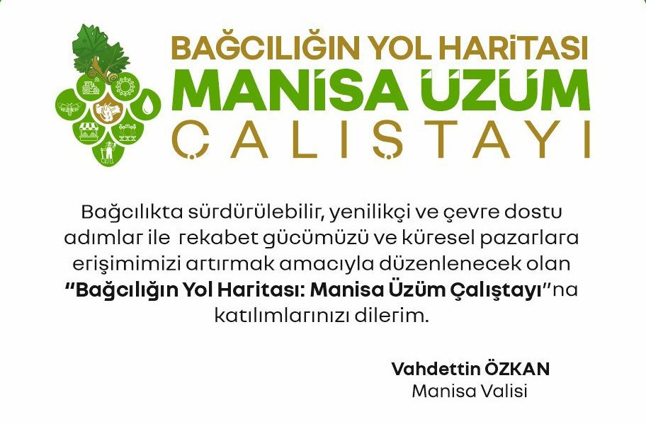 BAĞCILIĞIN YOL HARİTASI: MANİSA ÜZÜM ÇALIŞTAYI