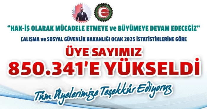 HAK-İŞ'TEN 2025 YILI OCAK AYI SENDİKAL İSTATİSTİKLERE DAİR AÇIKLAMA